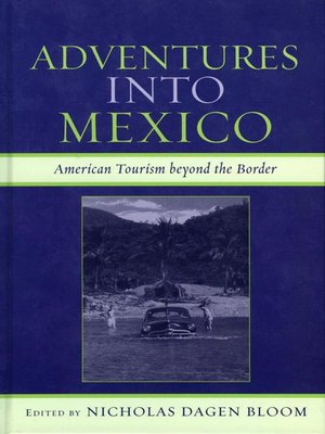 Adventures into Mexico - ebook